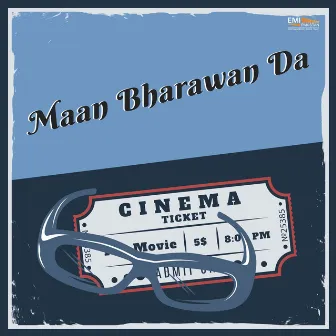 Maan Bharawan Da (Original Motion Picture Soundtrack) by 