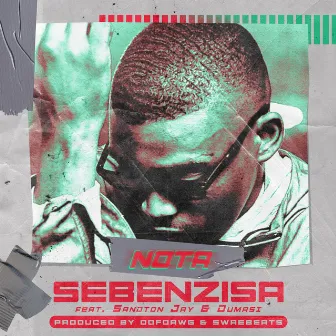 Sebenzisa (Radio Edit) by NOTA