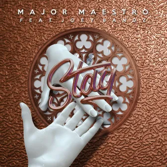 Stay by Major Maestro