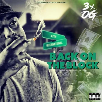 Back on the Block by 3x-Og