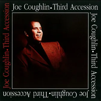 Third Accession by Joe Coughlin