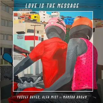 Love Is the Message by Alfa Mist