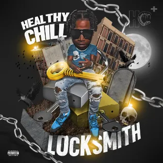 Locksmith by Healthy Chill