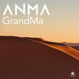 GrandMa by ANMA