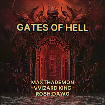 GATES OF HELL by VVIZARD KING