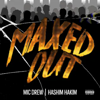 Maxed Out by Hashim Hakim