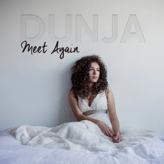 Meet Again by Dunja