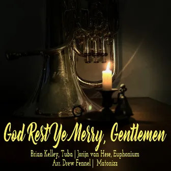 God Rest Ye Merry, Gentlemen (Low Brass Version) by Brian Kelley