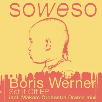 Set it Off by Boris Werner