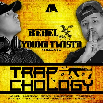 Trapchology by Rebel Flow