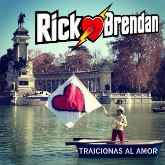 Traicionas al Amor by Rick Brendan