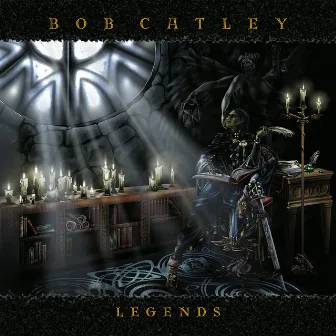 Legends by Bob Catley