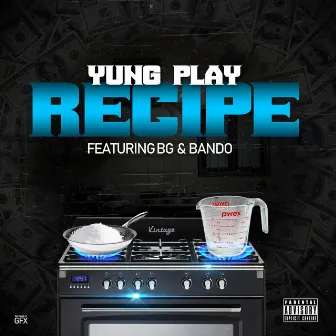 Recipe by Yung Play