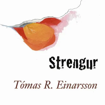 Strengur by Tómas R. Einarsson