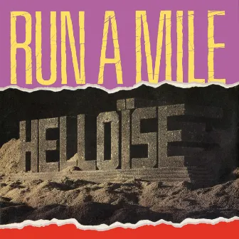 Run A Mile - EP (remastered) by Helloïse