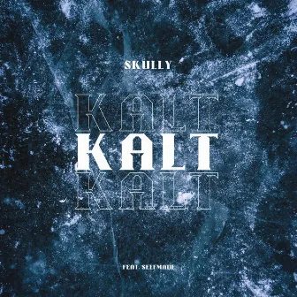 Kalt by Skully