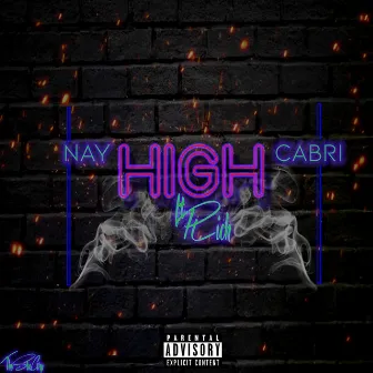 High by Nay Cabri