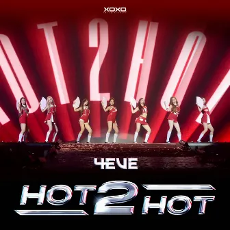 hot2hot by 4EVE