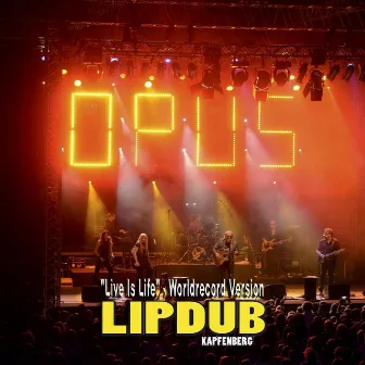 Live Is Life - Lipdub Kapfenberg Worldrecord Version by Opus