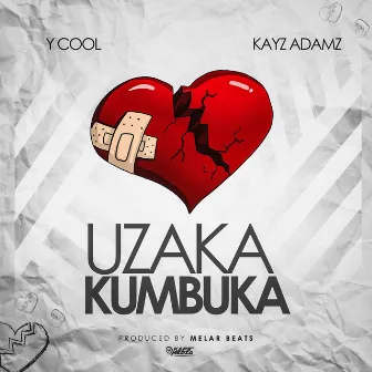 UZAKA KUMBUKA by Y-cool