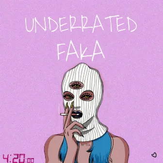 Underrated (BIG THUG MIX) by Faka