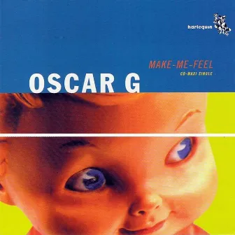 Make Me Feel by Oscar G.