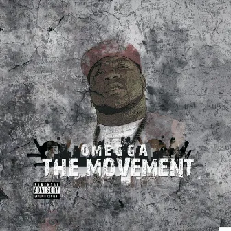 The Movement by Omegga