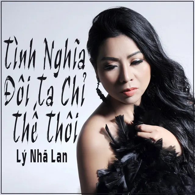 Tình Nghĩa Đôi Ta Chỉ Thế Thôi