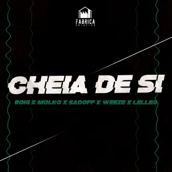 Cheia de Si by Sadoff