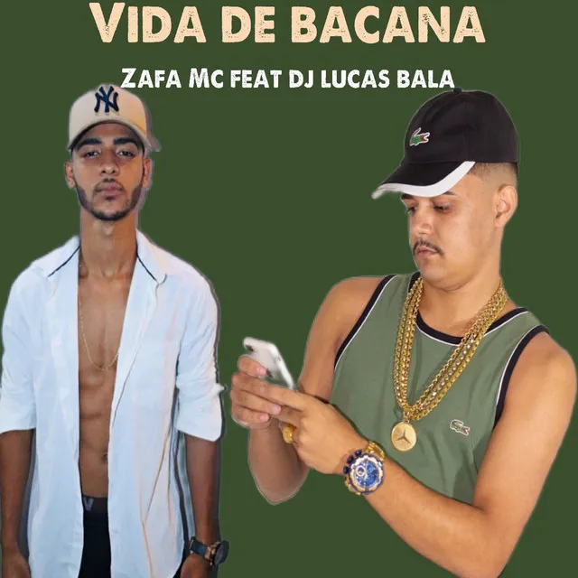 Vida de Bacana