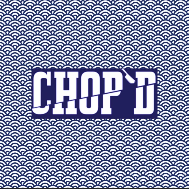 CHOP'D