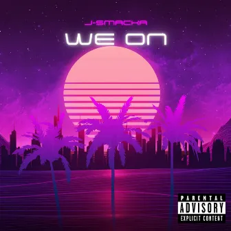 We On by J-Smacka