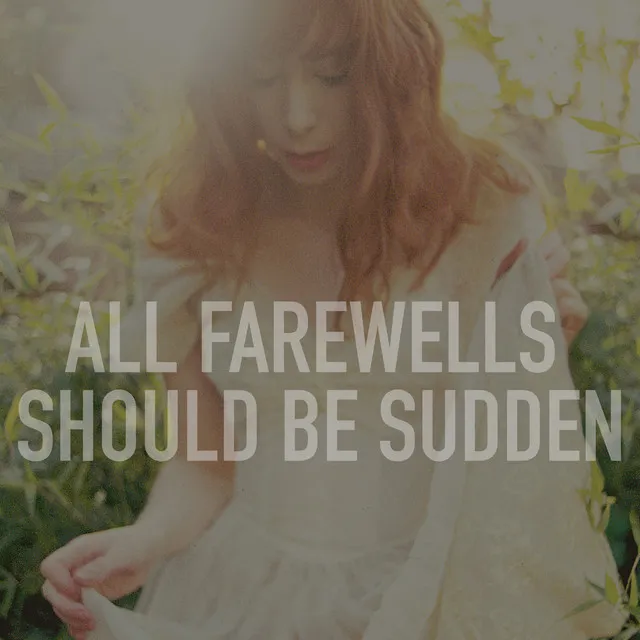 All Farewells Should Be Sudden (Acoustic Version)