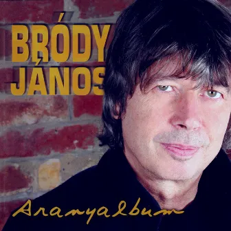 Aranyalbum by János Bródy