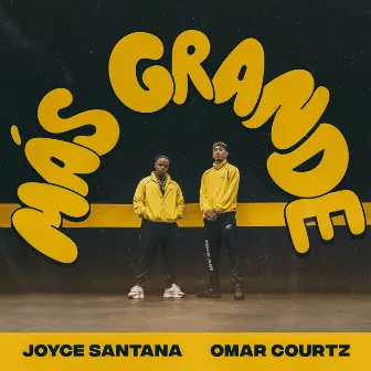 Más Grande by Joyce Santana