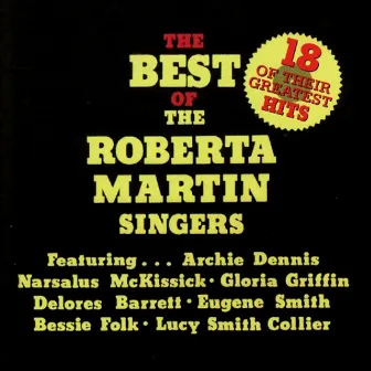 The Best of The Roberta Martin Singers by The Roberta Martin Singers