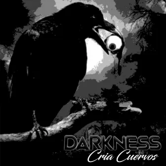 Cria Cuervos by DARKNESS