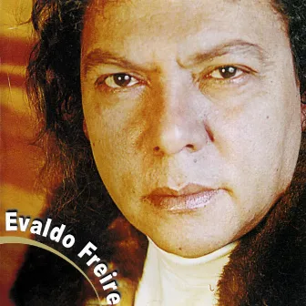 Evaldo Freire (Ao Vivo) by Evaldo Freire