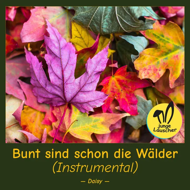 Bunt sind schon die Wälder (Instrumental)