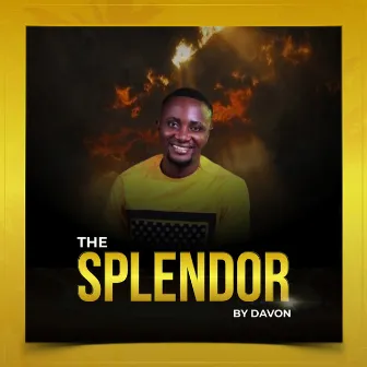 The Splendor by Davon