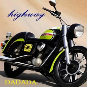 Highway by Dadada