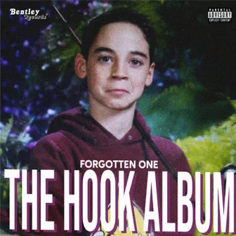 The Hook Album by FORGOTTEN ONE