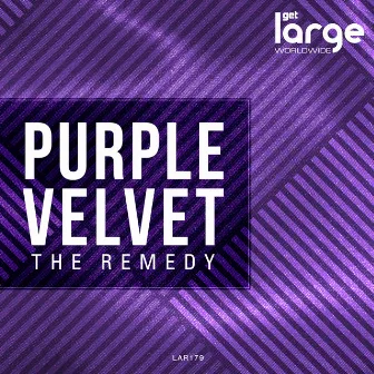 The Remedy EP by Purple Velvet