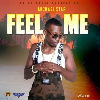 Feel Me by Michael Star