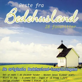 Beste Fra Bedehusland by Bedehusland