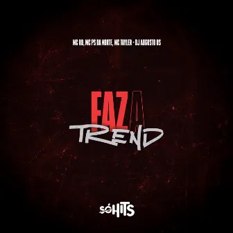 Faz a Trend by MC RD OFICIAL