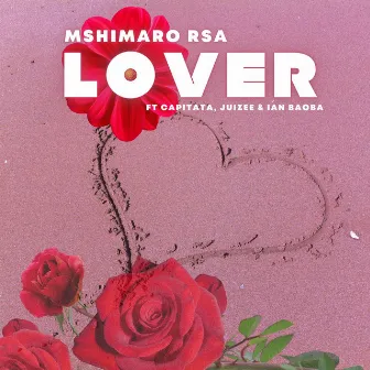 Lover by Mshimaro Rsa