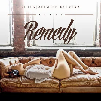 Remedy by Peter Jabin