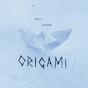 Origami by Emily Loizeau