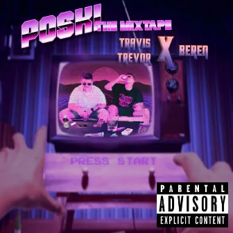 Poski The Mixtape by Travis Trevor